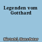 Legenden vom Gotthard