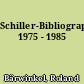 Schiller-Bibliographie 1975 - 1985