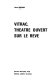 Vitrac, théâtre ouvert sur le rêve