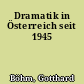 Dramatik in Österreich seit 1945