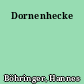 Dornenhecke