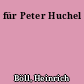 für Peter Huchel