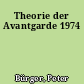 Theorie der Avantgarde 1974