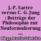 J.-P. Sartre versus C. G. Jung : Beiträge der Philosophie zur Neuformulierung der Jungschen Tiefenpsychologie