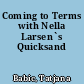 Coming to Terms with Nella Larsen`s Quicksand
