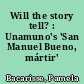 Will the story tell? : Unamuno's 'San Manuel Bueno, mártir'