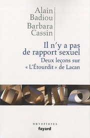Il n'y a pas de rapport sexuel : deux leçons sur "L'étourdit" de Lacan
