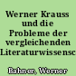 Werner Krauss und die Probleme der vergleichenden Literaturwissenschaft