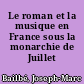 Le roman et la musique en France sous la monarchie de Juillet