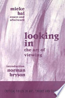 Looking in : the art of viewing