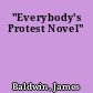 "Everybody's Protest Novel"