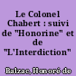 Le Colonel Chabert : suivi de "Honorine" et de "L'Interdiction"