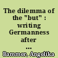 The dilemma of the "but" : writing Germanness after the Holocaust