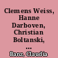 Clemens Weiss, Hanne Darboven, Christian Boltanski, Joseph Kosuth, Arnold Dreyblatt