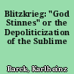 Blitzkrieg: "God Stinnes" or the Depoliticization of the Sublime