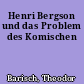 Henri Bergson und das Problem des Komischen