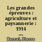Les grandes épreuves : agriculture et paysannerie : 1914 - 1948