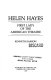 Helen Hayes : first lady of the American theatre