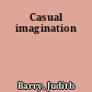 Casual imagination