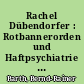 Rachel Dübendorfer : Rotbannerorden und Haftpsychiatrie - die Genfer GRU-Residentin Rachel Dübendorfer
