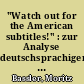 "Watch out for the American subtitles!" : zur Analyse deutschsprachiger Popmusik vor angelsächsischem Paradigma