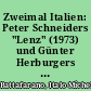 Zweimal Italien: Peter Schneiders "Lenz" (1973) und Günter Herburgers "Capri" (1984)