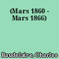 (Mars 1860 - Mars 1866)