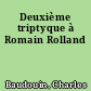 Deuxième triptyque à Romain Rolland