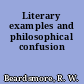 Literary examples and philosophical confusion