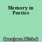 Memory in Poetics