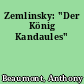Zemlinsky: "Der König Kandaules"