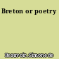 Breton or poetry