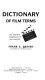 Dictionary of film terms : the aesthetic companion to film analysis