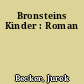 Bronsteins Kinder : Roman