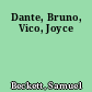 Dante, Bruno, Vico, Joyce