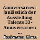 Anniversaries : [anlässlich der Ausstellung Talents 33 - Anniversaries: Marc Beckmann/Sarah Alberti, C/O Berlin Foundation, Amerika-Haus]