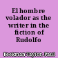 El hombre volador as the writer in the fiction of Rudolfo Anaya