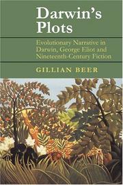 Darwin's plots : evolutionary narrative in Darwin, George Eliot and nineteenth century fiction