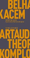 Artaud und die Theorie des Komplotts