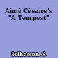 Aimé Césaire's "A Tempest"