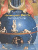 Hieronymus Bosch : Garten der Lüste