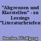 "Abgrenzen und Klarstellen" - zu Lessings "Literaturbriefen"