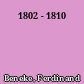 1802 - 1810