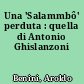 Una 'Salammbô' perduta : quella di Antonio Ghislanzoni