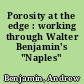 Porosity at the edge : working through Walter Benjamin's "Naples"