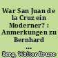 War San Juan de la Cruz ein Moderner? : Anmerkungen zu Bernhard Teubers "Sacrificium litterae"