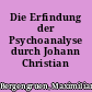 Die Erfindung der Psychoanalyse durch Johann Christian Reil