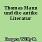 Thomas Mann und die antike Literatur