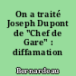On a traité Joseph Dupont de "Chef de Gare" : diffamation
