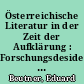 Österreichische Literatur in der Zeit der Aufklärung : Forschungsdesiderate und Probleme ihrer Darstellung im Rahmen einer österreichischen Literaturgeschichte